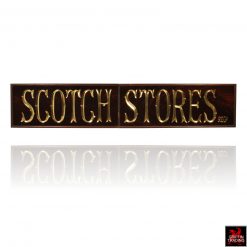 Scotch Stores Antique Pub Sign