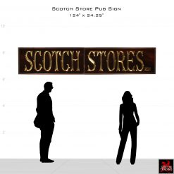 Scotch Stores Antique Pub Sign