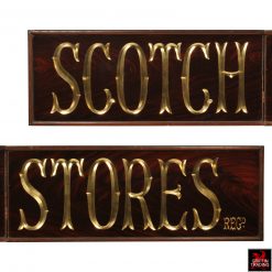 Scotch Stores Antique Pub Sign